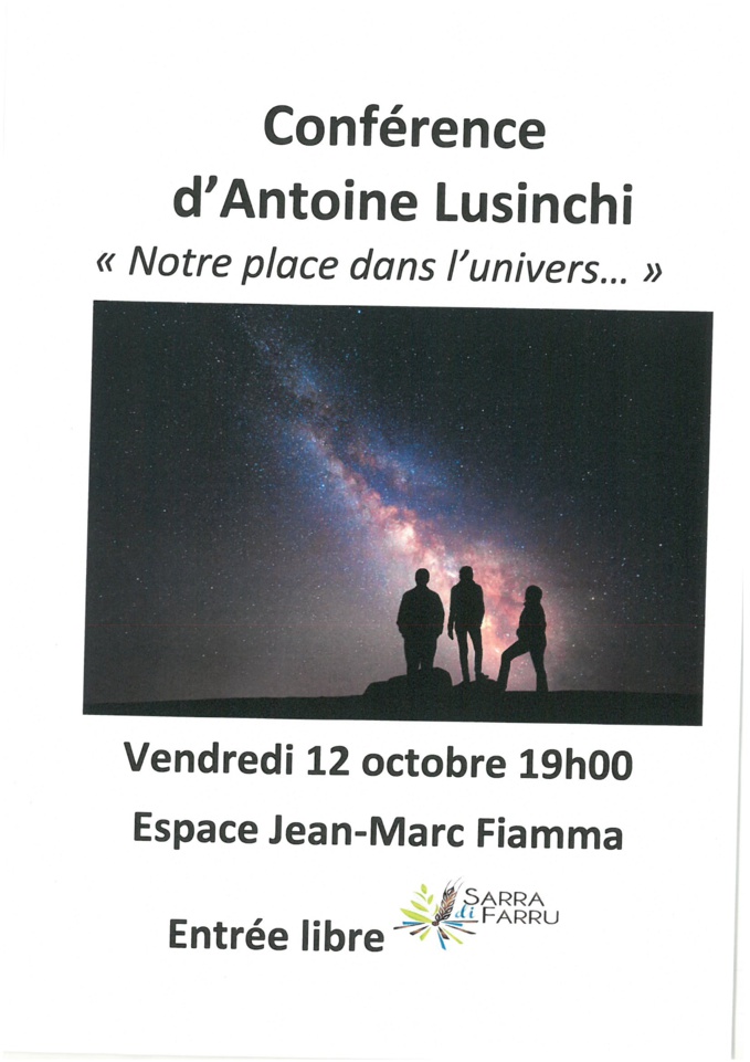 Conférence "Notre place dans l'univers" d'Antoine Lusinchi Conférence "Notre place dans l'univers" d'Antoine Lusinchi