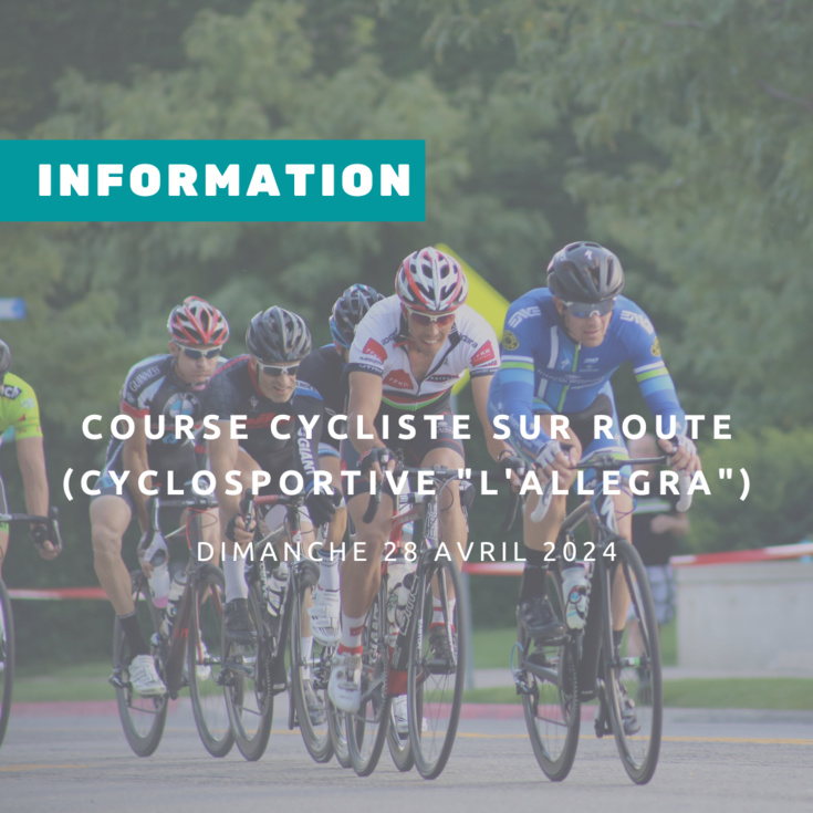 COURSE CYCLISTE SUR ROUTE (cyclosportive "l'Allegra") COURSE CYCLISTE SUR ROUTE (cyclosportive "l'Allegra")
