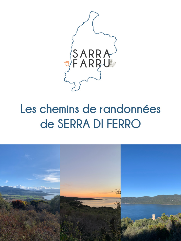 Les chemins de randonnées de Serra di Ferro Les chemins de randonnées de Serra di Ferro
