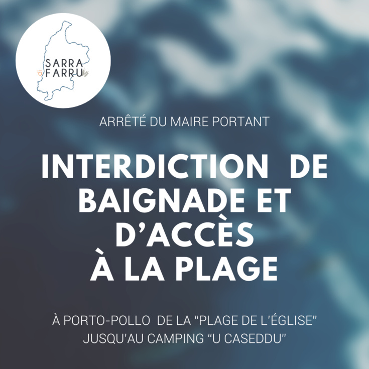 Arrêté du Maire portant : interdiction de baignade et d'accès à la plage Arrêté du Maire portant : interdiction de baignade et d'accès à la plage