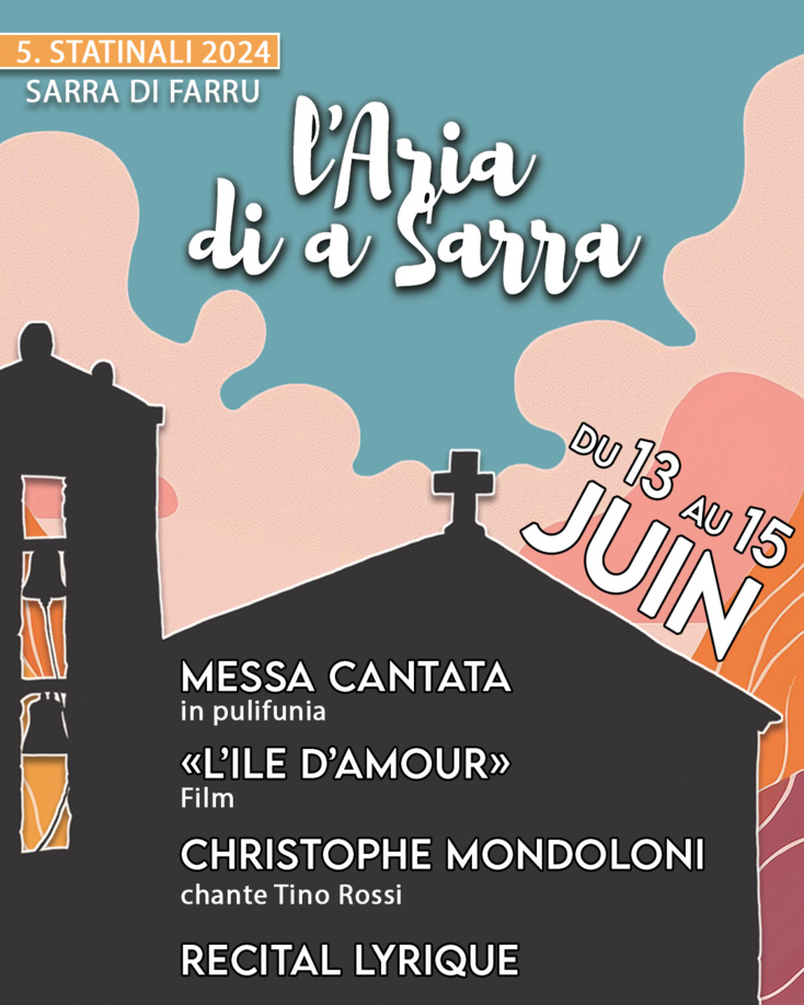 Ouverture des estivales du Festival L’Aria di A Sarra Ouverture des estivales du Festival L’Aria di A Sarra