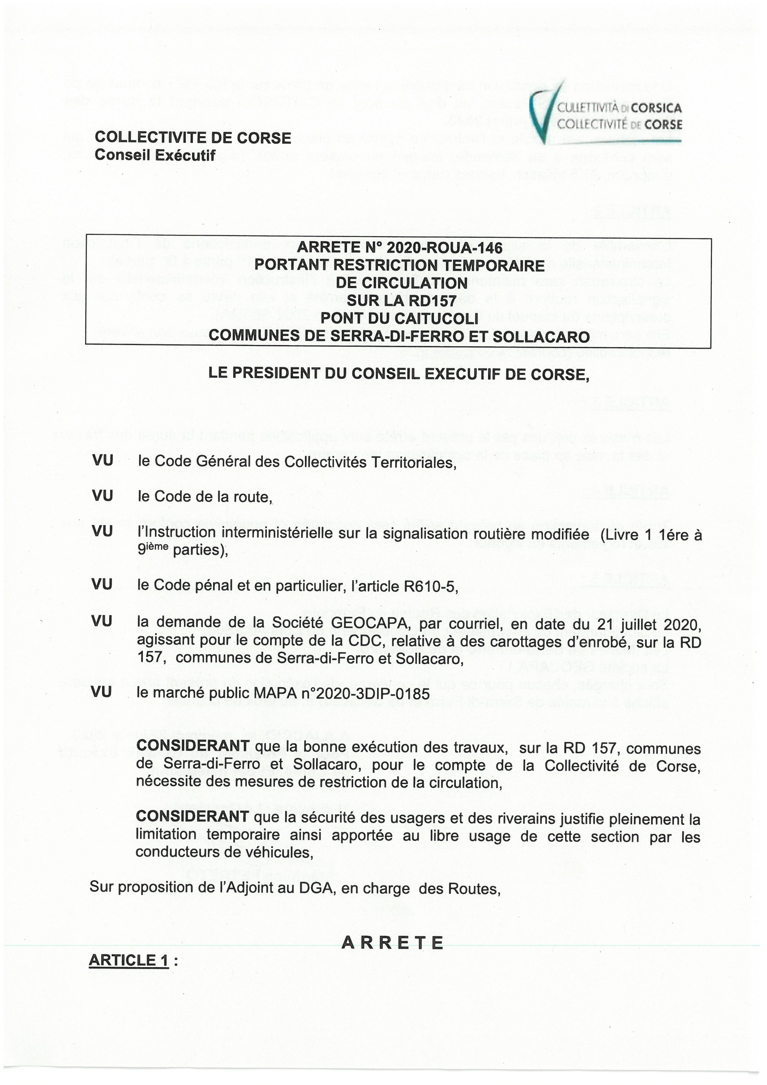Arrêté n 2020-ROUA-146  portant   restriction temporaire de circulation sur la RD 157 pont du Caitucoli sur les communes de Serra di Ferro et Sollacaro le 30 et 31 juillet 2020