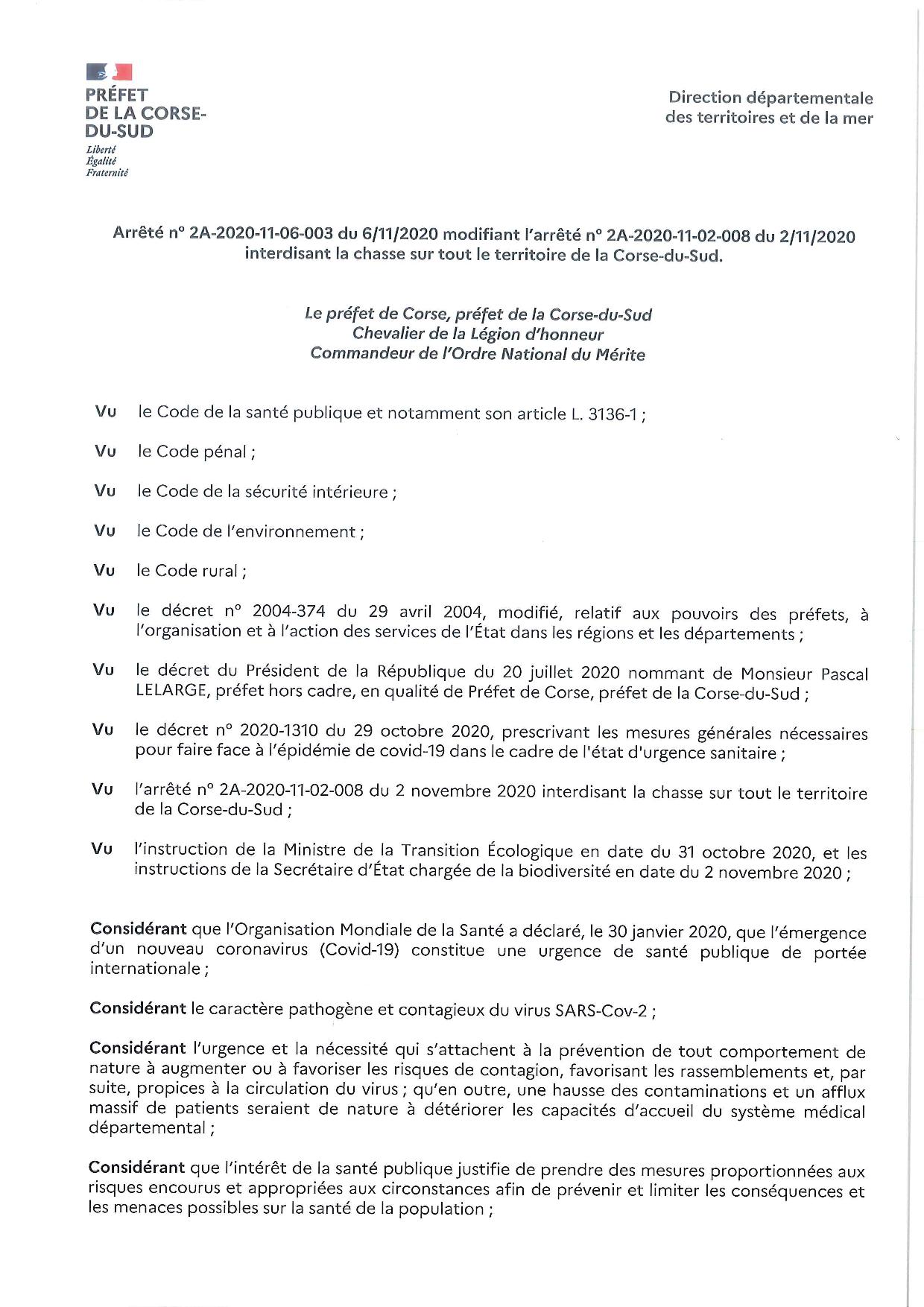  Arrêté n° 2A-2020-11-06-003 modifiant l'arrêté n° 2A-2020-11-02-008 du 02/11/2020 interdisant la chasse sur tout le territoire de la Corse du Sud