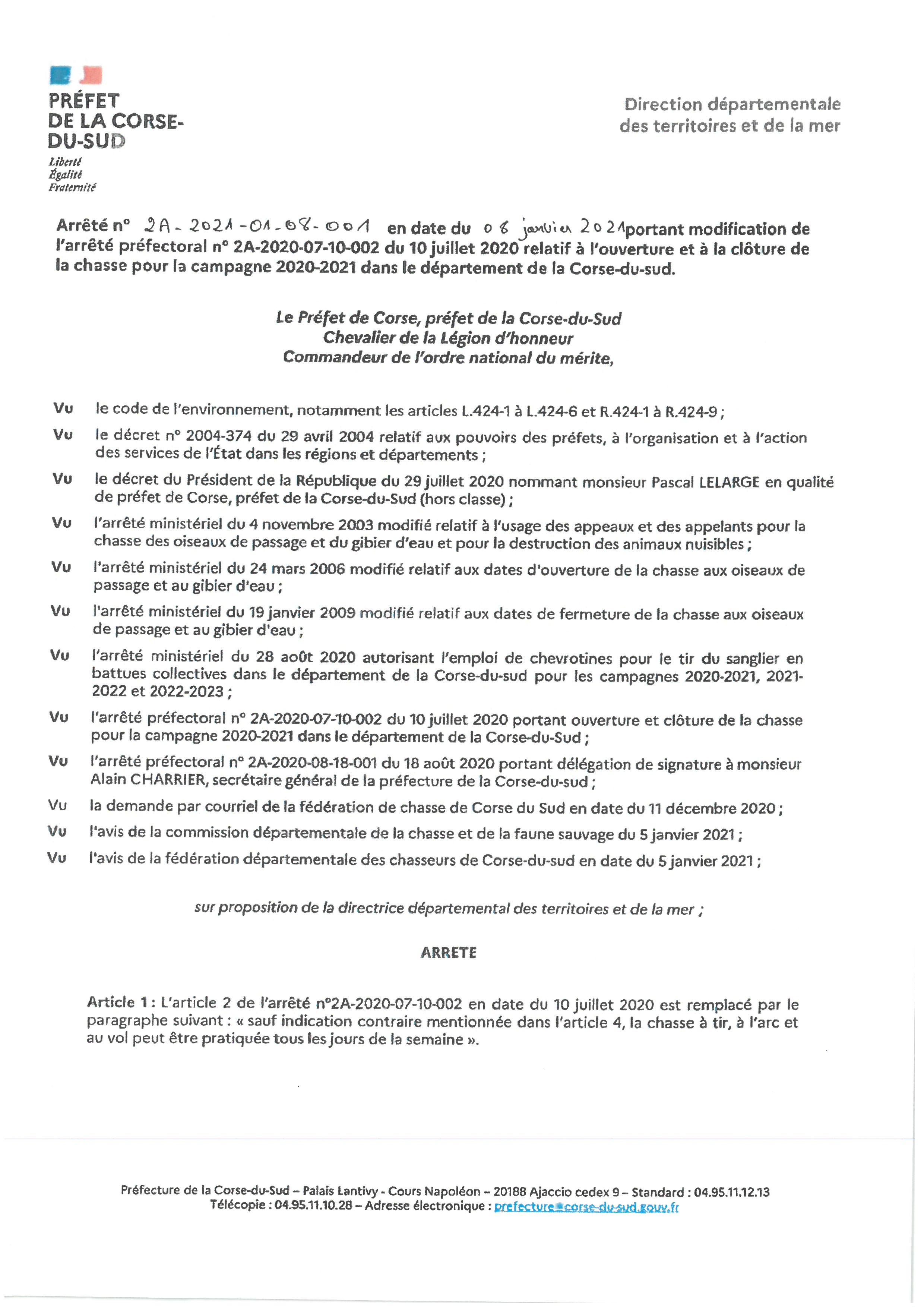Arrêté 2A-2021-01-08-001 du 08/01 2020 portant modification de l'arrêté préfectorale 2A-2020-07-10-002 du 10/07/2020 Arrêté 2A-2021-01-08-001 du 08/01 2020 portant modification de l'arrêté préfectorale 2A-2020-07-10-002 du 10/07/2020