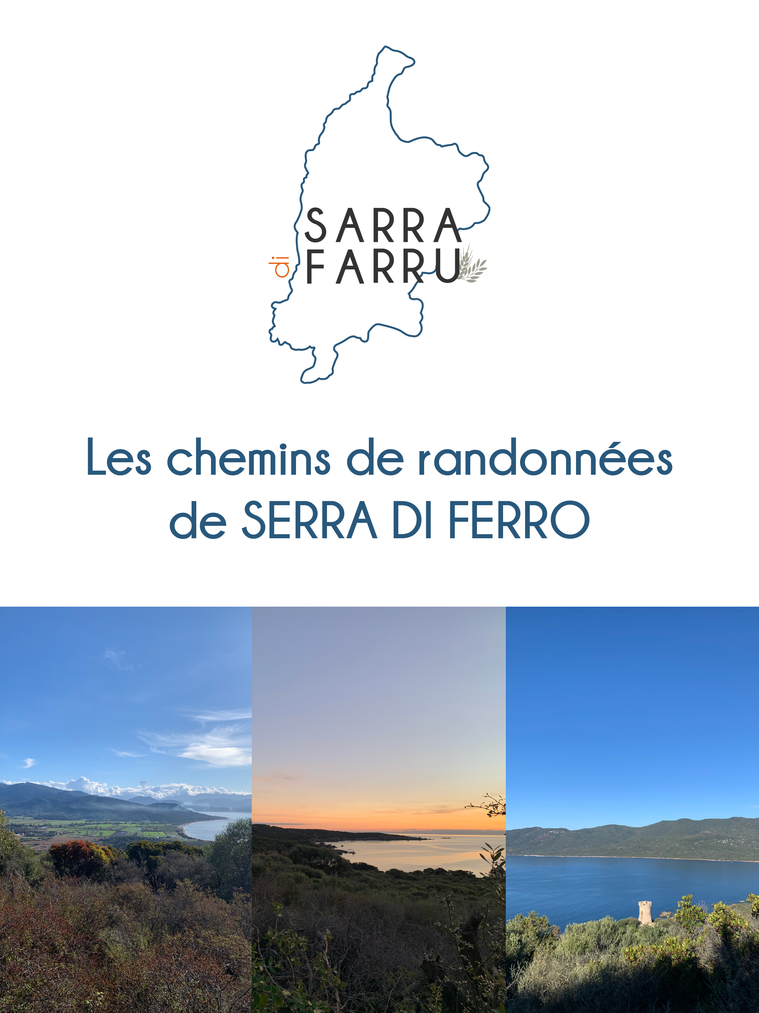 Les chemins de randonnées de Serra di Ferro