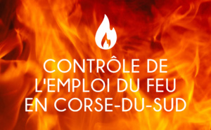 Contrôle de l'emploi du feu en Corse-du-Sud