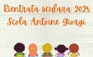 Rientrata sculara 2025 - Scola Antoine Giorgi 📝 Rientrata sculara 2025 - Scola Antoine Giorgi 📝