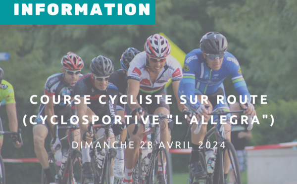 COURSE CYCLISTE SUR ROUTE (cyclosportive "l'Allegra")